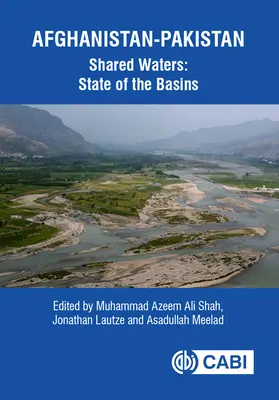 Afganisztán-Pakisztán közös vizei: A medencék helyzete - Afghanistan-Pakistan Shared Waters: State of the Basins