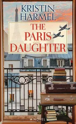 A párizsi lány - The Paris Daughter