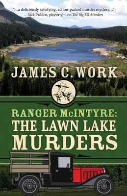 Ranger McIntyre: A gyepmesteri tó gyilkosságai - Ranger McIntyre: The Lawn Lake Murders