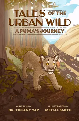 Mesék a városi vadonból: Egy puma utazása - Tales of the Urban Wild: A Puma's Journey