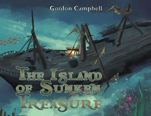 Az elsüllyedt kincsek szigete - The Island of Sunken Treasure