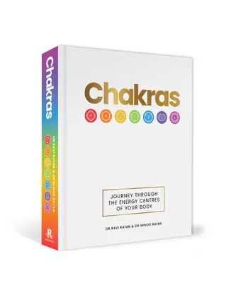 Csakrák: Utazás a tested energiaközpontjain keresztül - Chakras: Journey Through the Energy Centres of Your Body