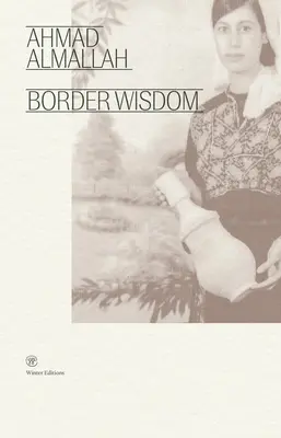 Határmenti bölcsesség - Border Wisdom