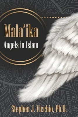 Mala'ika - Angyalok az iszlámban - Mala'ika - Angels in Islam