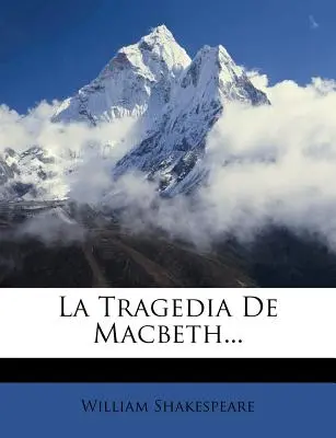 La Tragedia de Macbeth...