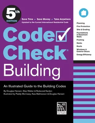 Code Check Building 5. kiadás: Képes útmutató az építési szabályzatokhoz - Code Check Building 5th Edition: An Illustrated Guide to the Building Codes