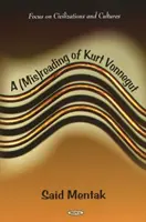 Kurt Vonnegut (félre)olvasása - (Mis)reading of Kurt Vonnegut