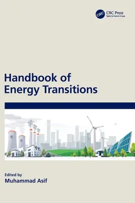 Az energiaátmenetek kézikönyve - Handbook of Energy Transitions