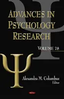 Fejlemények a pszichológiai kutatásban - 78. kötet - Advances in Psychology Research - Volume 78