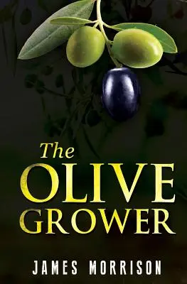 Az olajbogyótermelő - The Olive Grower