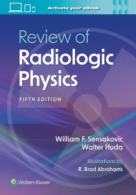 A radiológiai fizika áttekintése - Review of Radiologic Physics