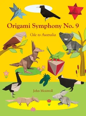 Origami-szimfónia 9. sz.: Óda Ausztráliához - Origami Symphony No. 9: Ode to Australia