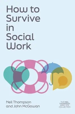 Hogyan éljük túl a szociális munkát - How to Survive in Social Work