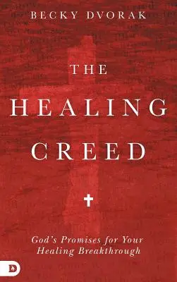 A gyógyító hitvallás - The Healing Creed