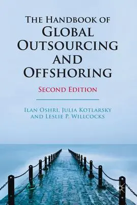 The Handbook of Global Outsourcing and Offshoring (A globális kiszervezés és az offshoring kézikönyve) - The Handbook of Global Outsourcing and Offshoring