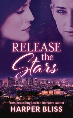 Engedd el a csillagokat - Release the Stars