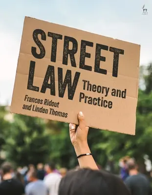 Utcai jog: Elmélet és gyakorlat - Street Law: Theory and Practice