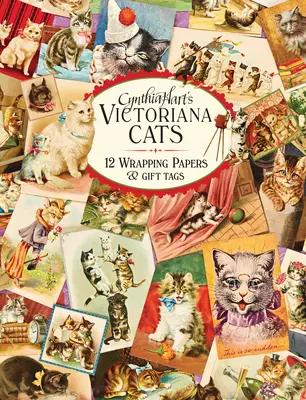 Cynthia Hart viktoriánus macskái: Cica Hart: 12 csomagolópapír és ajándékcímke - Cynthia Hart's Victoriana Cats: 12 Wrapping Papers and Gift Tags