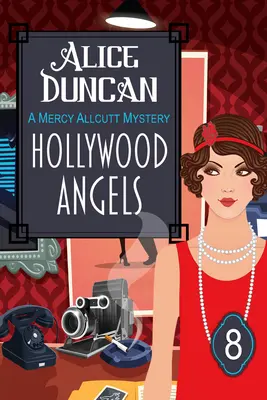 Hollywoodi angyalok (a Mercy Allcutt Mystery, 8. könyv): Historical Cozy Mystery - Hollywood Angels (a Mercy Allcutt Mystery, Book 8): Historical Cozy Mystery