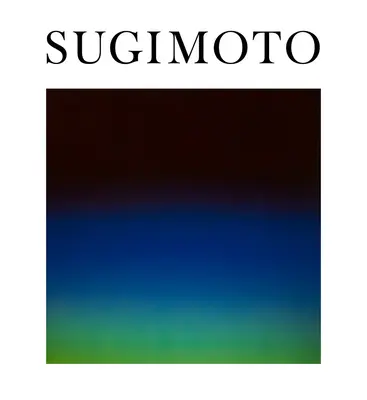 Hiroshi Sugimoto: Sugimoto Sugimoto: Time Machine - Hiroshi Sugimoto: Time Machine