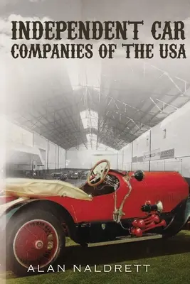 Nezávislé automobilové společnosti USA - Independent Car Companies of the USA
