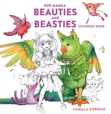 Pop Manga Beauties and Beasties Színezőkönyv - Pop Manga Beauties and Beasties Coloring Book