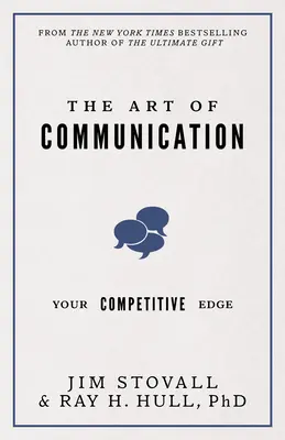 A kommunikáció művészete: Az Ön versenyelőnye - The Art of Communication: Your Competitive Edge