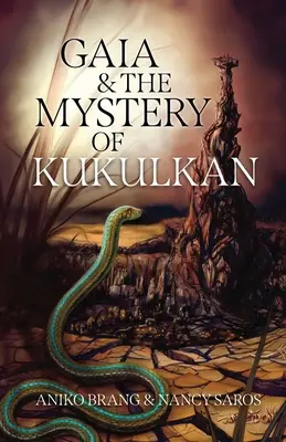 Gaia és Kukulkan rejtélye - Gaia and the Mystery of Kukulkan