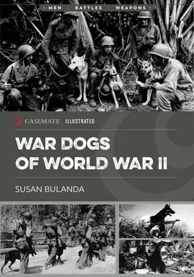 A második világháború katonai kutyái - Military Dogs of World War II