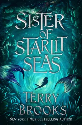 A csillagfényes tengerek nővére - Sister of Starlit Seas