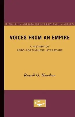 Hangok egy birodalomból: Az afro-portugál irodalom története - Voices From an Empire: A History of Afro-Portuguese Literature