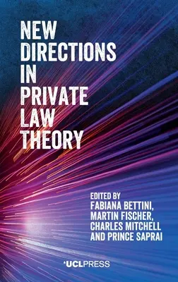 Új irányok a magánjog elméletében - New Directions in Private Law Theory