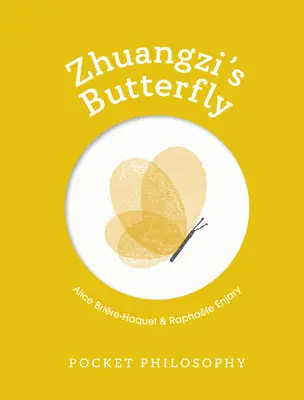 Zsebfilozófia: Zhuangzi pillangója - Pocket Philosophy: Zhuangzi's Butterfly