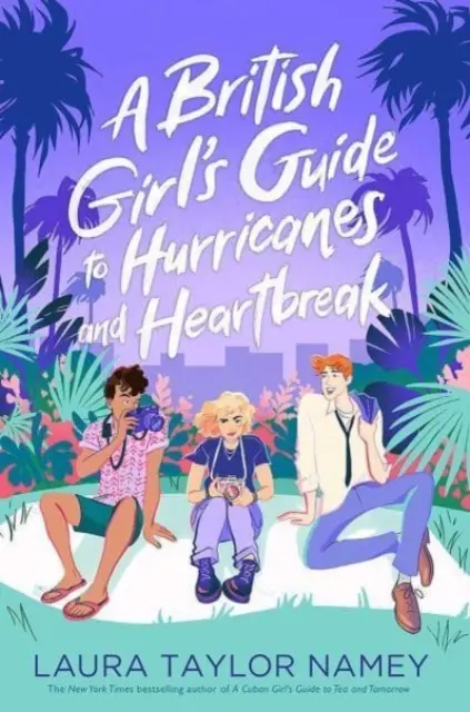 A brit lány útikönyve a hurrikánokhoz és a szívfájdalomhoz - British Girl's Guide to Hurricanes and Heartbreak