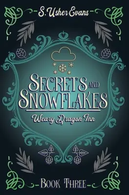 Titkok és hópelyhek: A Cozy Fantasy Novel - Secrets and Snowflakes: A Cozy Fantasy Novel