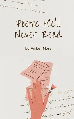 Versek, amelyeket soha nem fog elolvasni - Poems He'll Never Read