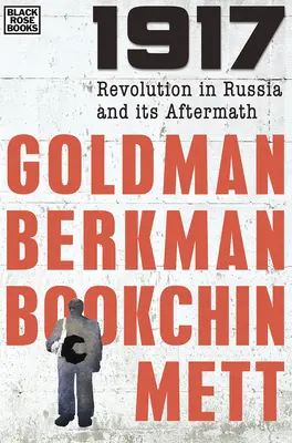 1917: Az oroszországi forradalom és következményei - 1917: Revolution in Russia and its Aftermath