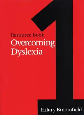 Overcoming Dyslexia: Forráskönyv 1 - Overcoming Dyslexia: Resource Book 1