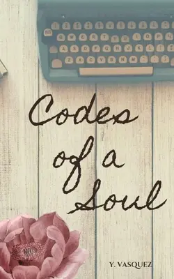 Egy lélek kódjai - Codes of a Soul