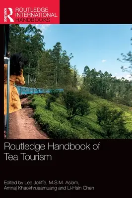 A teaturizmus Routledge kézikönyve - Routledge Handbook of Tea Tourism