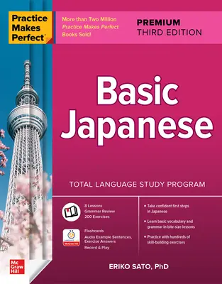 A gyakorlat teszi tökéletessé: Alapvető japán nyelvtan, prémium harmadik kiadás - Practice Makes Perfect: Basic Japanese, Premium Third Edition