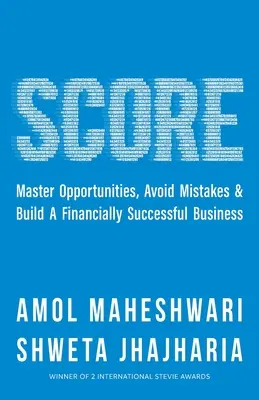 Pontozás: A pénzügyileg sikeres vállalkozás felépítésének alapjai - Score: The Fundamentals of Building a Financially Successful Business