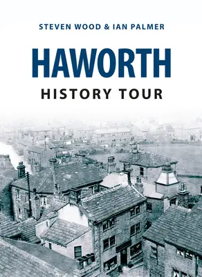 Haworth történelmi túra - Haworth History Tour