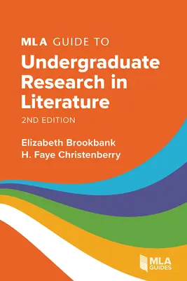 MLA útmutató az irodalomtudományi egyetemi kutatásokhoz - MLA Guide to Undergraduate Research in Literature