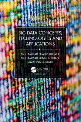 Nagy adatfogalmak, technológiák és alkalmazások - Big Data Concepts, Technologies, and Applications