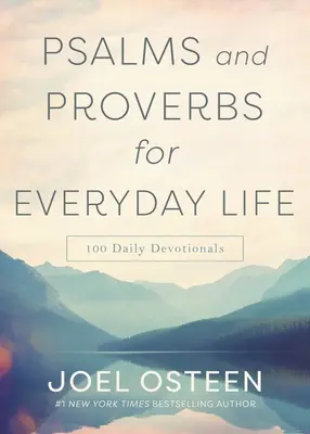 Zsoltárok és közmondások a mindennapi élethez: 100 napi áhítat - Psalms and Proverbs for Everyday Life: 100 Daily Devotions