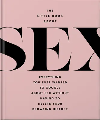 A szex kis könyve: Szép és rossz - The Little Book of Sex: Naughty and Nice