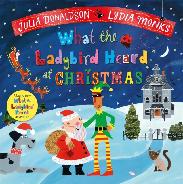 Mit hallott a katicabogár karácsonykor - A tökéletes karácsonyi ajándék - What the Ladybird Heard at Christmas - The Perfect Christmas Gift