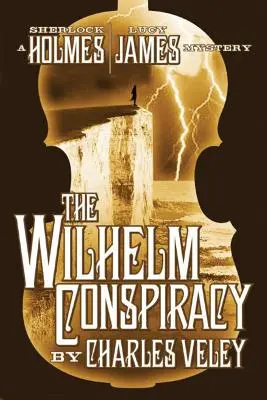 A Wilhelm-összeesküvés - The Wilhelm Conspiracy