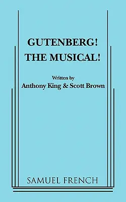 Gutenberg! a musical! - Gutenberg! the Musical!